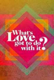 Whats Love Got to Do with